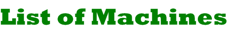 List of Machines