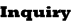 Inquiry